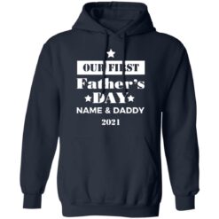 Personalised Dad and Son Daughter Our first Father's day 2021 shirt $19.95