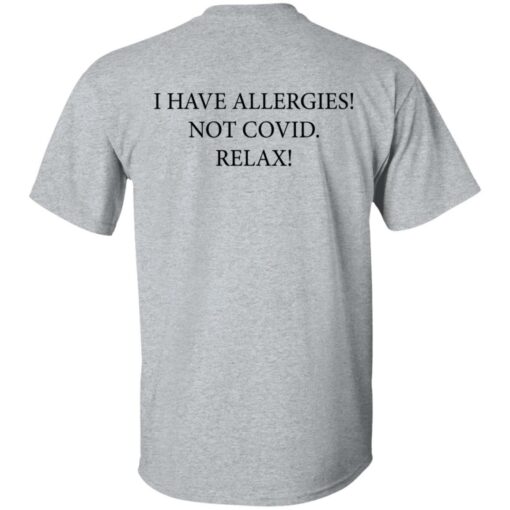 Trevor Donovan I have Allergies not covid relax shirt $19.95 redirect05252021230501 1