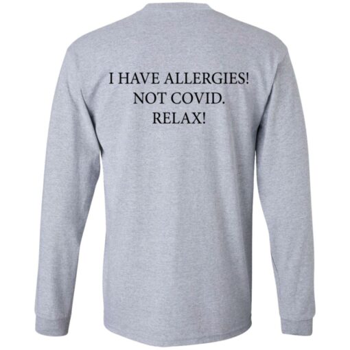 Trevor Donovan I have Allergies not covid relax shirt $19.95