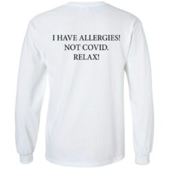 Trevor Donovan I have Allergies not covid relax shirt $19.95 redirect05252021230501 4