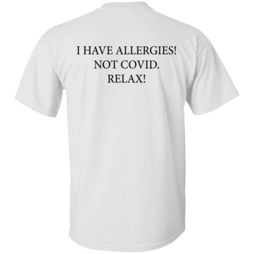 Trevor Donovan I have Allergies not covid relax shirt $19.95 redirect05252021230501