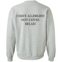 Trevor Donovan I have Allergies not covid relax shirt $19.95 redirect05252021230501 7