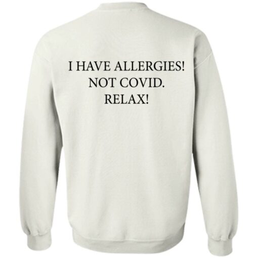 Trevor Donovan I have Allergies not covid relax shirt $19.95 redirect05252021230501 8