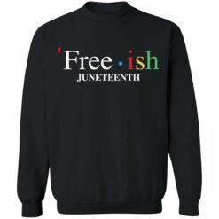 Free ISH juneteenth shirt $19.95