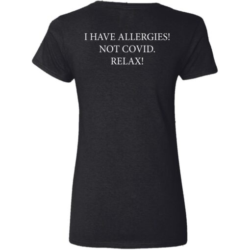 I have Allergies not covid relax shirt $19.95 redirect05252021230527 2