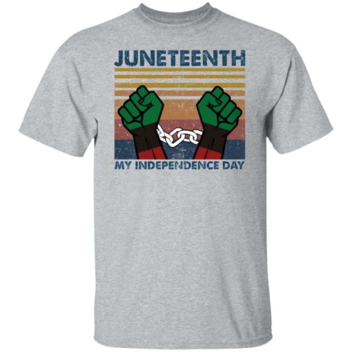 Juneteenth independence day shirt $19.95
