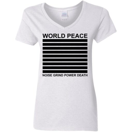 World peace noise grind power death shirt $19.95