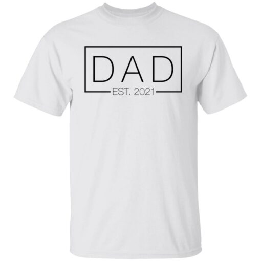 Dad est 2021 shirt $19.95 redirect05262021000519 2