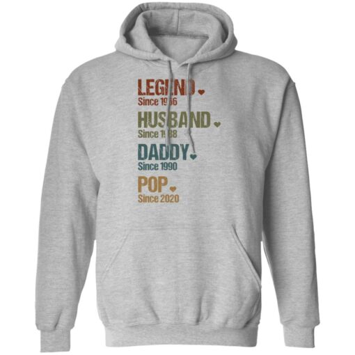 Legend since 1966 husband since 1988 daddy since 1990 pop since 2020 shirt $19.95