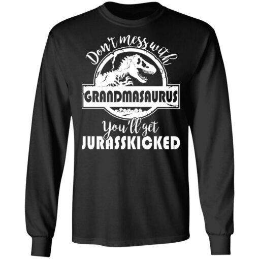Don’t mess with grandmasaurus you’ll get jurasskicked shirt $19.95 redirect05262021000543