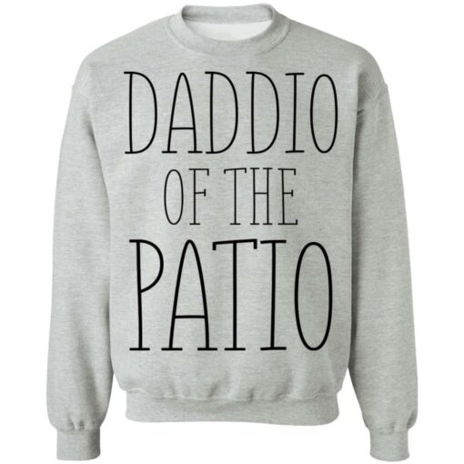 Daddio of the patio shirt $19.95