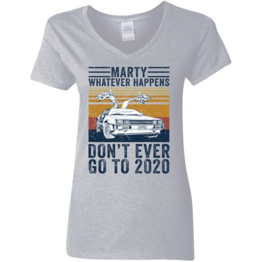 Car marty whatever happens don’t ever go to 2020 shirt $19.95 redirect05262021210508 3