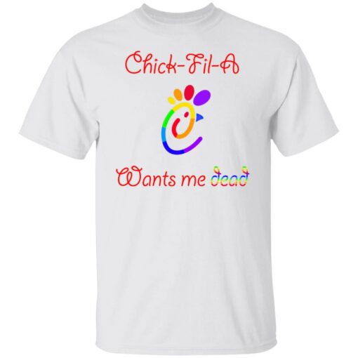 Pride chick fil a want me dead shirt $19.95