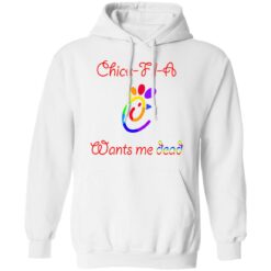 Pride chick fil a want me dead shirt $19.95