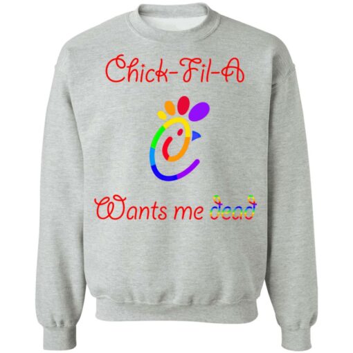 Pride chick fil a want me dead shirt $19.95