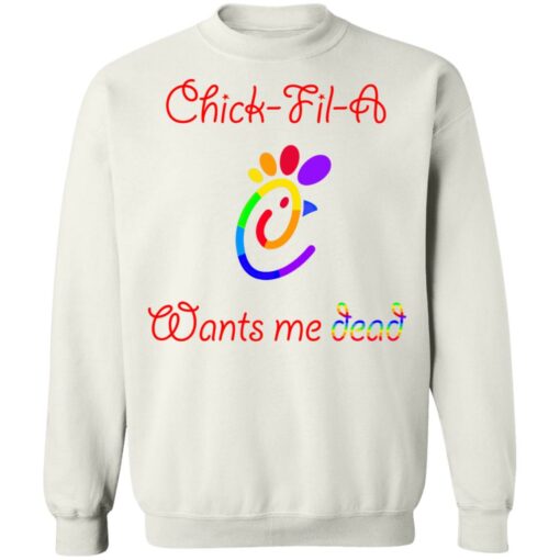 Pride chick fil a want me dead shirt $19.95