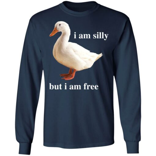 Duck i am silly but i am free shirt $19.95