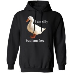 Duck i am silly but i am free shirt $19.95