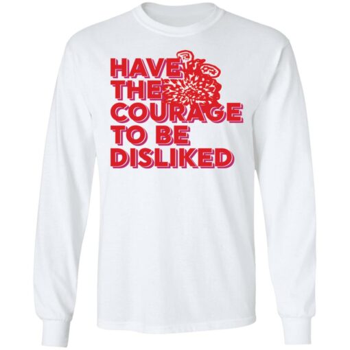 Have the courage to be disliked shirt $19.95 redirect05272021000527 5