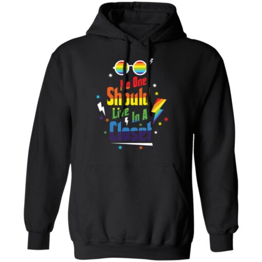 No one should live in a closet LGBT shirt $19.95