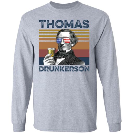 Thomas Jefferson Thomas drunkerson shirt $19.95