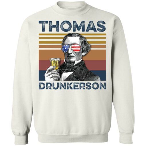 Thomas Jefferson Thomas drunkerson shirt $19.95