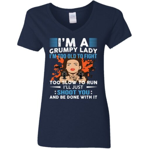 I’m a grumpy lady i’m too old to fight too slow to run shirt $19.95 redirect05272021040557 3