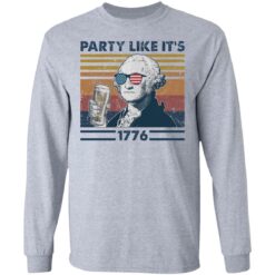 George Washington party like it’s 1776 shirt $19.95