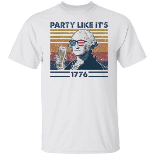 George Washington party like it’s 1776 shirt $19.95