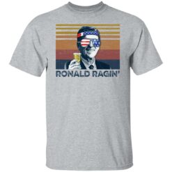 Ronald Ragin' shirt $19.95