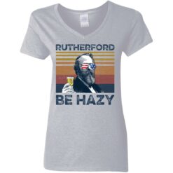 Rutherford B. Hayes Rutherford be hazy shirt $19.95