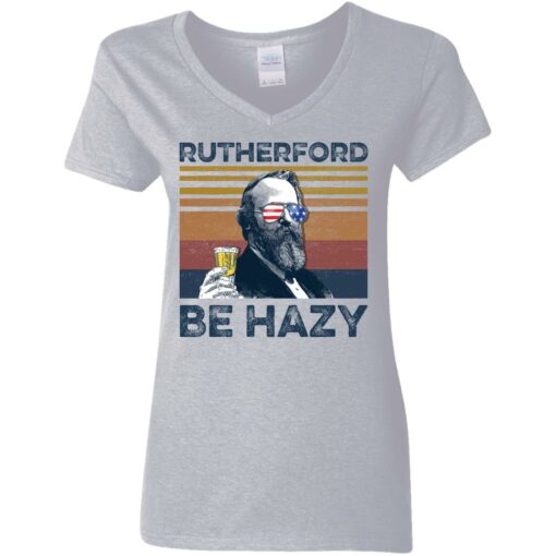 Rutherford B. Hayes Rutherford be hazy shirt $19.95