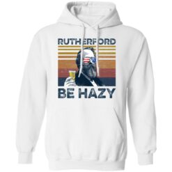 Rutherford B. Hayes Rutherford be hazy shirt $19.95 redirect05272021050554 7