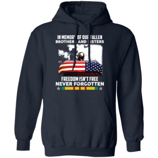In memory of our fallen brothers and sisters freedom isn’t free never forgotten shirt $19.95 redirect05272021050556