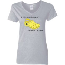 If you aren't crocin' you aren't rockin' shirt $19.95