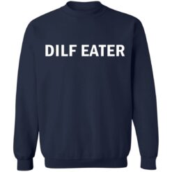 Dilf eater shirt $19.95 redirect05272021220526 9
