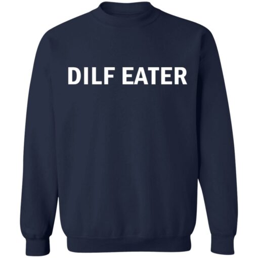 Dilf eater shirt $19.95 redirect05272021220526 9