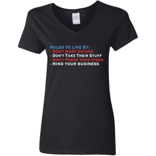 Rules to live by don’t hurt anyone don’t take their stuff shirt $19.95