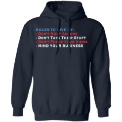 Rules to live by don’t hurt anyone don’t take their stuff shirt $19.95 redirect05272021230505 7