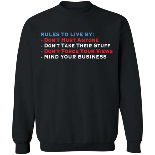 Rules to live by don’t hurt anyone don’t take their stuff shirt $19.95 redirect05272021230505 8