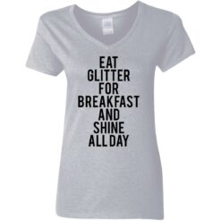 Eat glitter for breakfast and shine all day shirt $19.95 redirect05272021230519 3