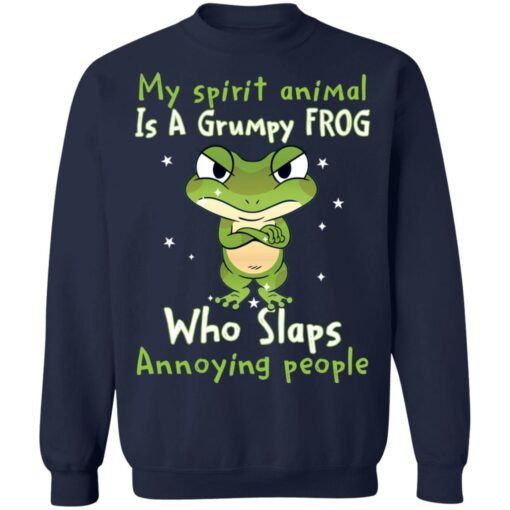 My spirit animal is a grumpy frog who slaps annoying people shirt $19.95 redirect05282021000528