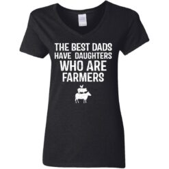 The best dads have daughters who are farmers shirt $19.95 redirect05282021000531 10
