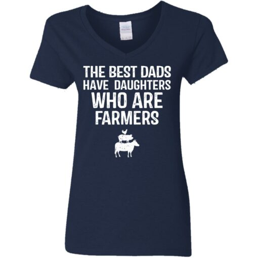 The best dads have daughters who are farmers shirt $19.95 redirect05282021000531 11