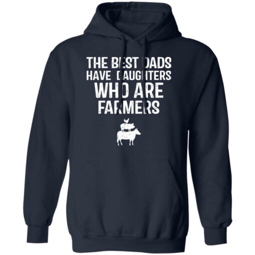 The best dads have daughters who are farmers shirt $19.95 redirect05282021000531 15