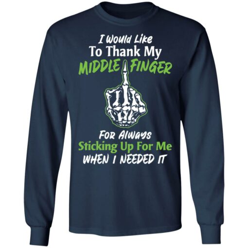 I would like to thank my middle finger for always sticking up for me when i needed it shirt $19.95 redirect05282021000538 5