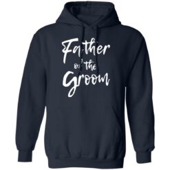 Father of the groom shirt $19.95 redirect05282021010545 7
