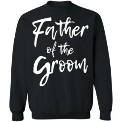 Father of the groom shirt $19.95