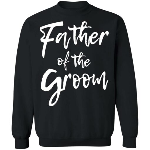 Father of the groom shirt $19.95