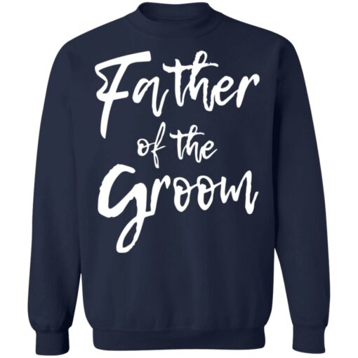 Father of the groom shirt $19.95 redirect05282021010545 9